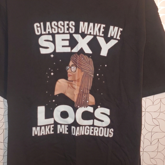 Tops - Glasses Make Me Sexy Locs Make Me Dangerous Black Graphic Tee